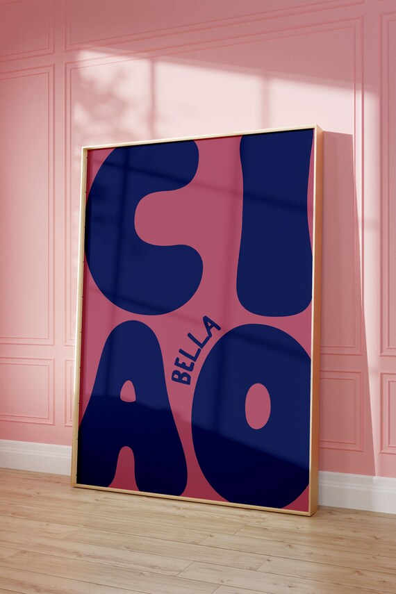 Ciao Bella Art Print Pink And Blue Bold Girly Preppy Home Poster Trendy Decor Typography Bedroom Dorm Cool