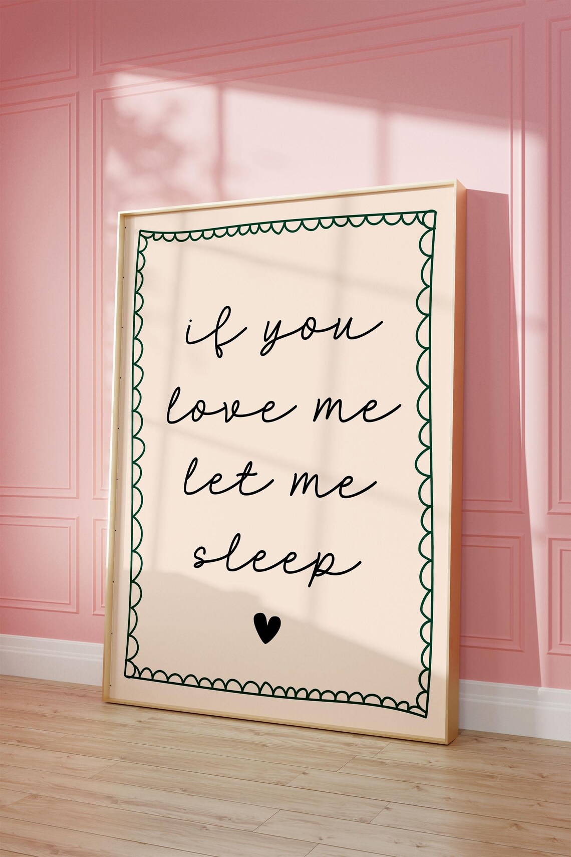 If You Love Me Let Me Sleep Poster, Funky Preppy