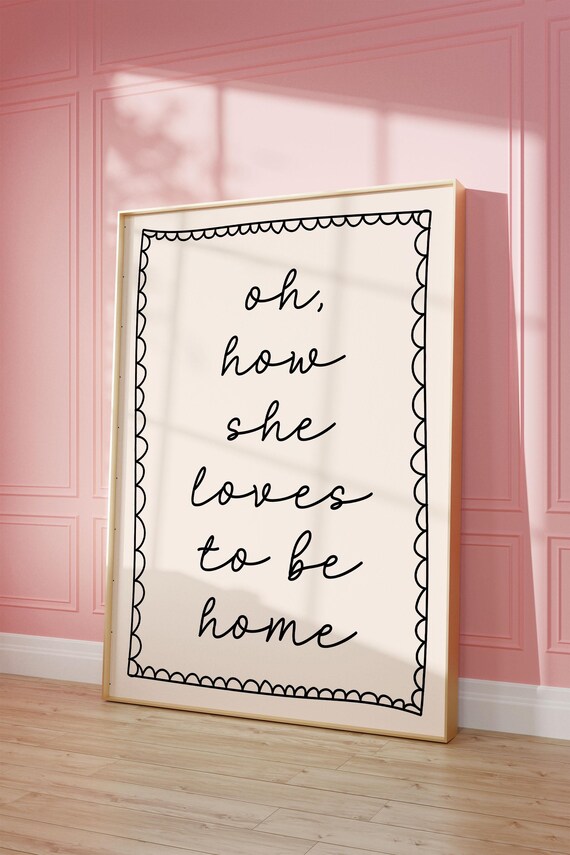 Oh How She Loves To Be Home Art Print Black Hand Drawn Poster Introvert Lets Stay Living Room Bedroom Dorm Decor