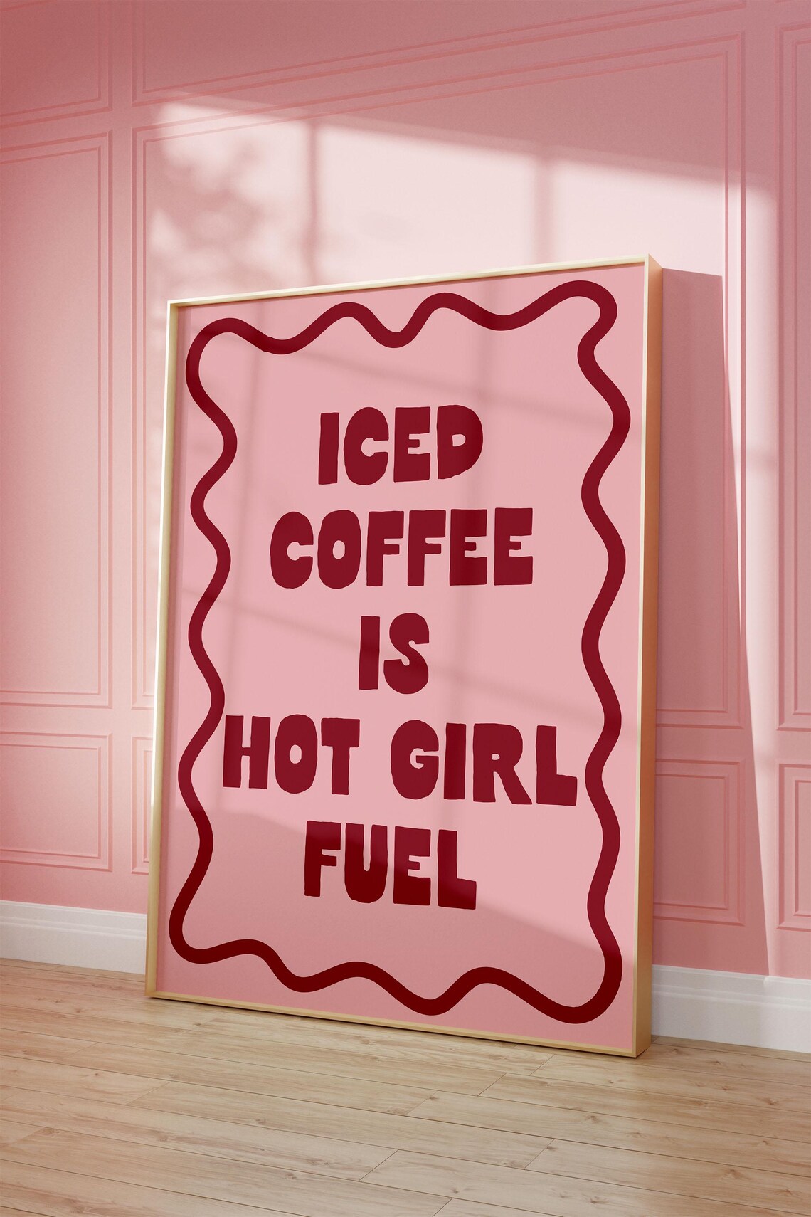 Iced Coffee Is Hot Girl Fuel Pink Red Bold Quote Wall Poster