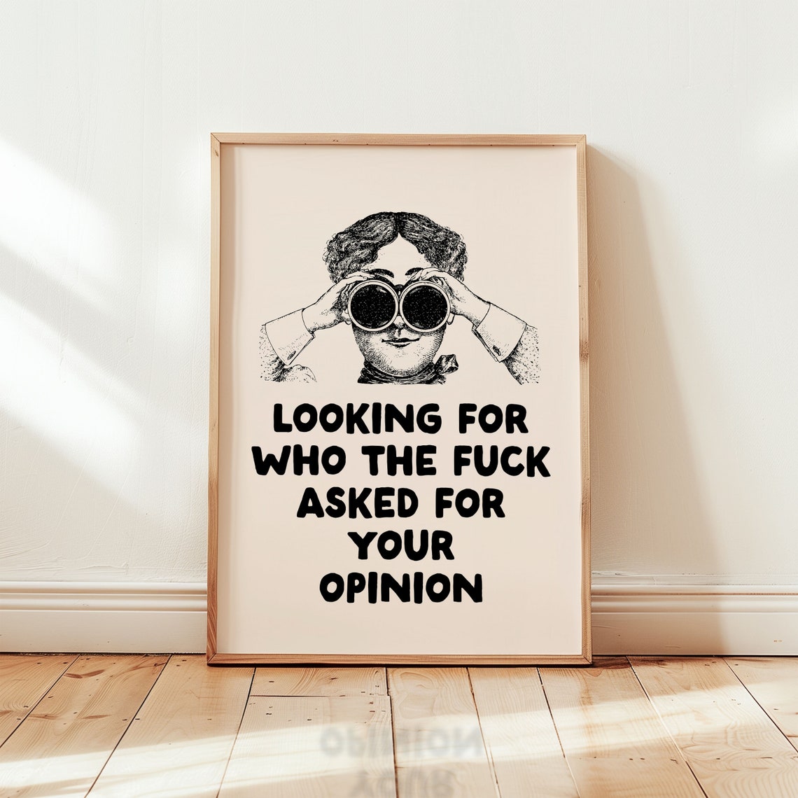 Looking For Who Asked For Your Opinion Vintage Sketch Art Poster - Image 2