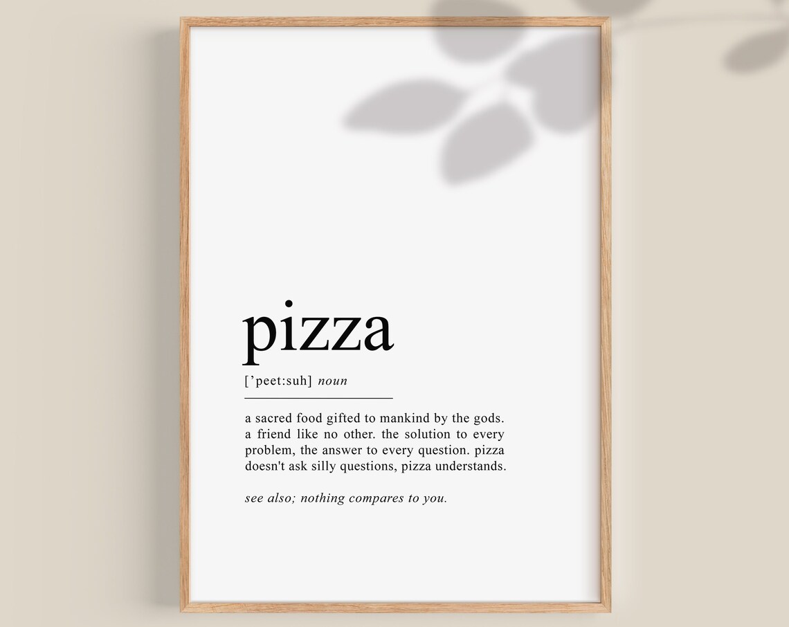 Pizza Print, Funny Kitchen and Dining Room Decor