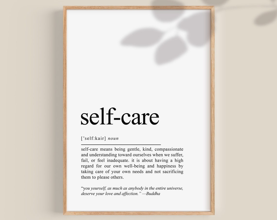 Self Care Definition Print Self Love Gift Classroom Quotes Poster Mental Health Prints Motivational Wall Art