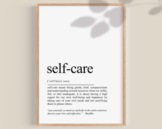 Self Care Definition Print Self Love Gift Classroom Quotes Poster Mental Health Prints Motivational Wall Art