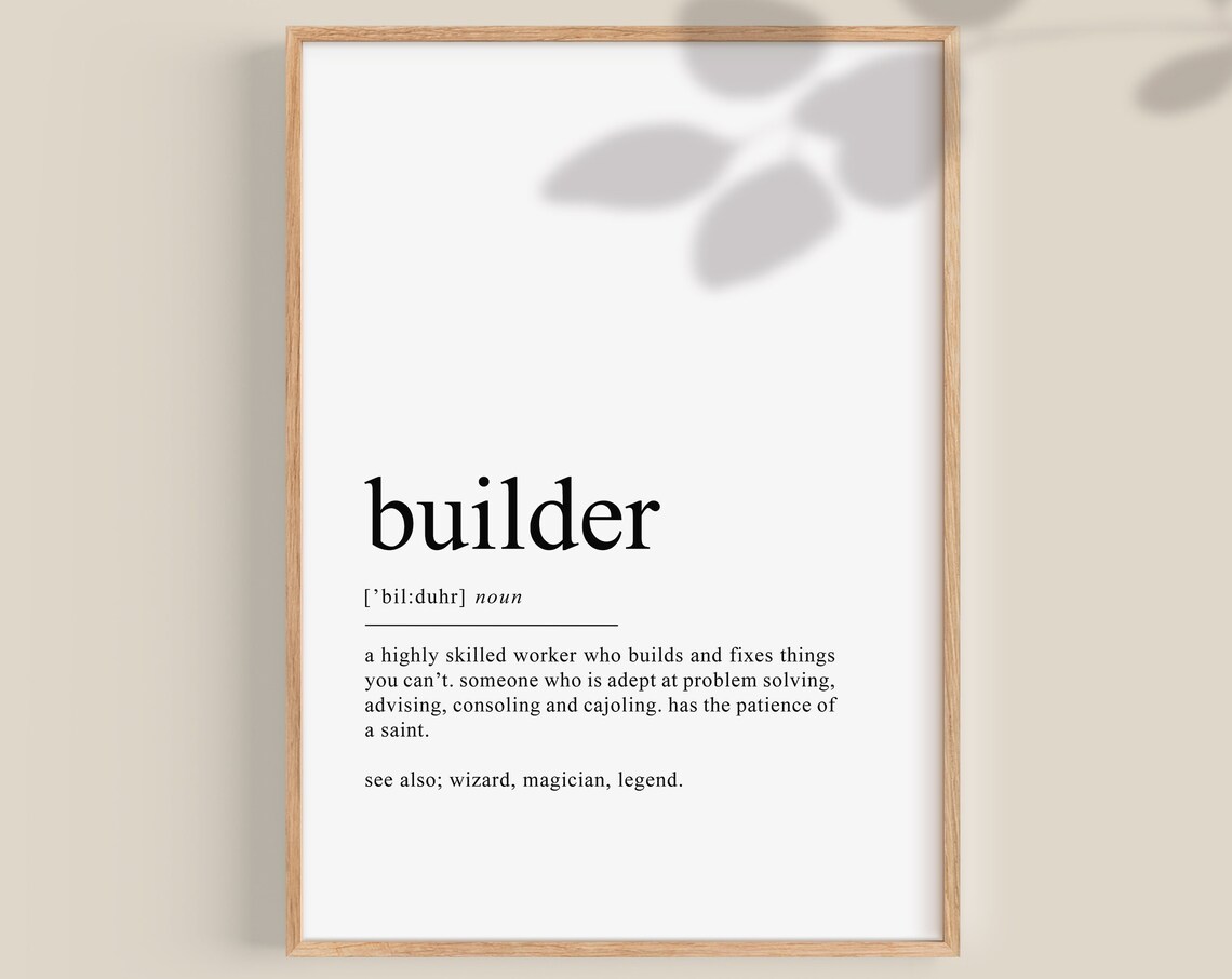 Builder Definition Print, Construction Worker Gift