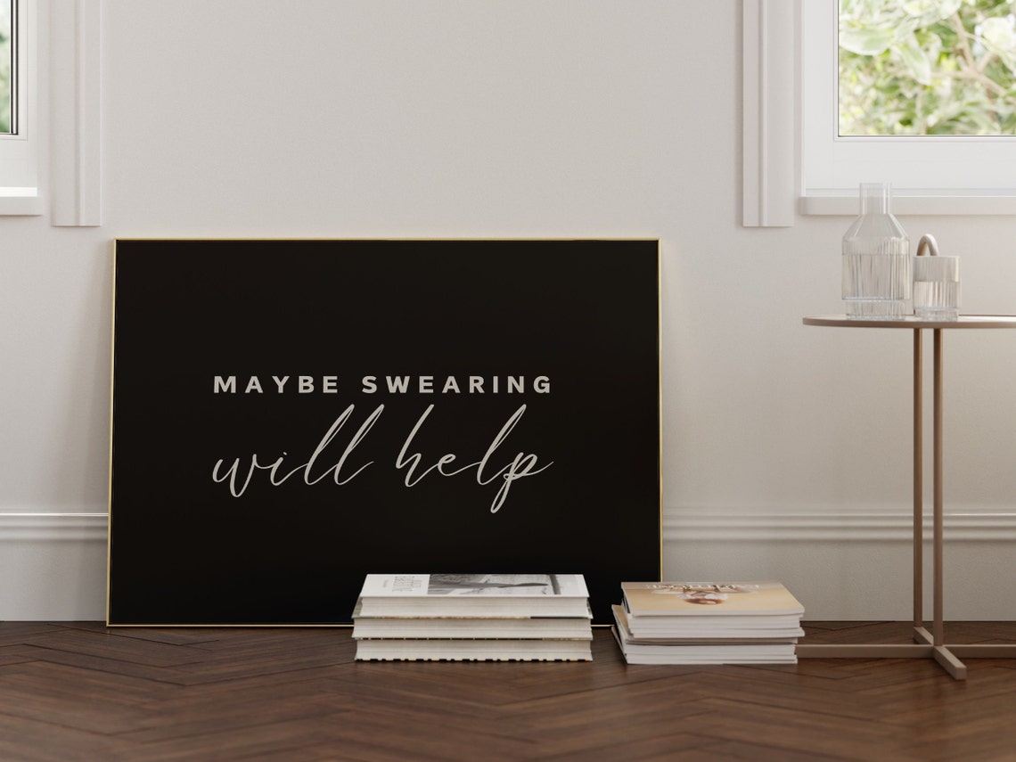 Black And White Retro Home Office Decor Maybe Swearing Will Help Humorous Coworker Gift New Job Present Roommate Gift Cubical Decor Funny - Image 2