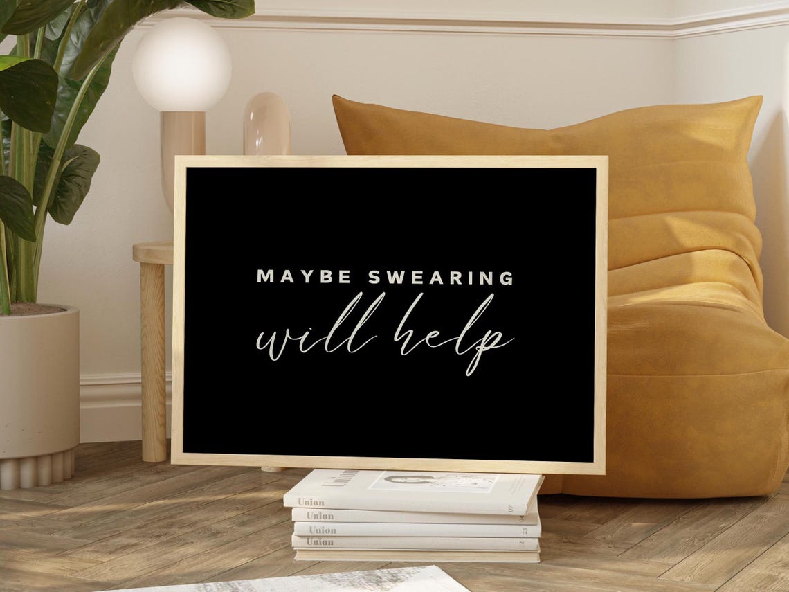 Black And White Retro Home Office Decor Maybe Swearing Will Help Humorous Coworker Gift New Job Present Roommate Gift Cubical Decor Funny