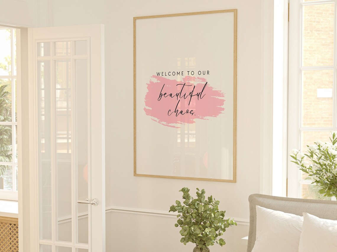 Welcome To Our Beautiful Chaos Family Sign - Image 2