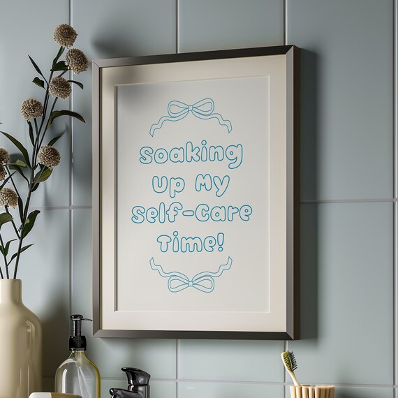 Bathroom Self Care, Relaxing Spa Day Poster