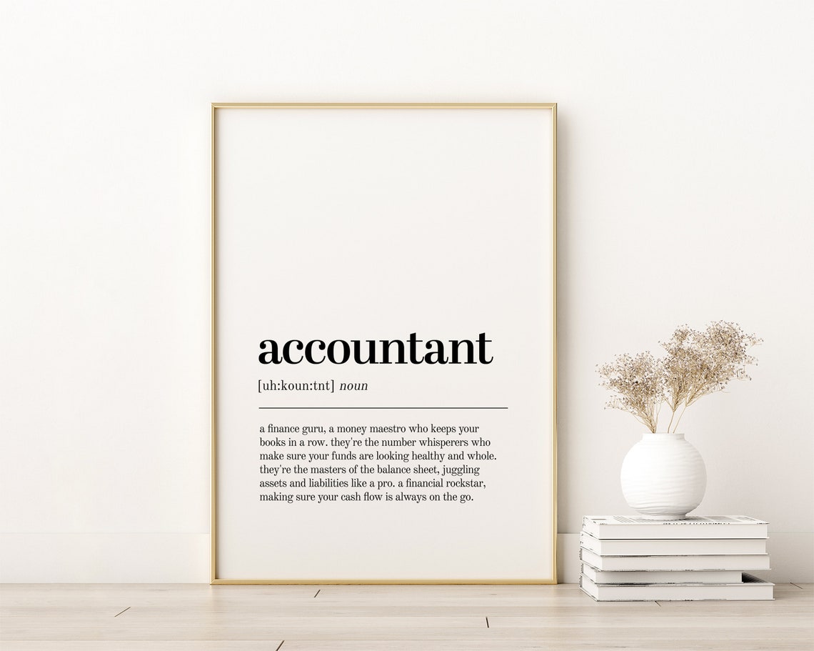 Accountant Definition Print Minimalist Modern Wall Art Self Love Book Quote