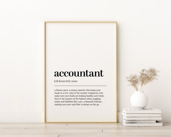 Accountant Definition Print Minimalist Modern Wall Art Self Love Book Quote