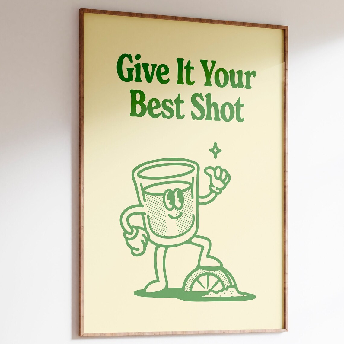 Give It Your Best Shot Retro Tequila Shot Poster