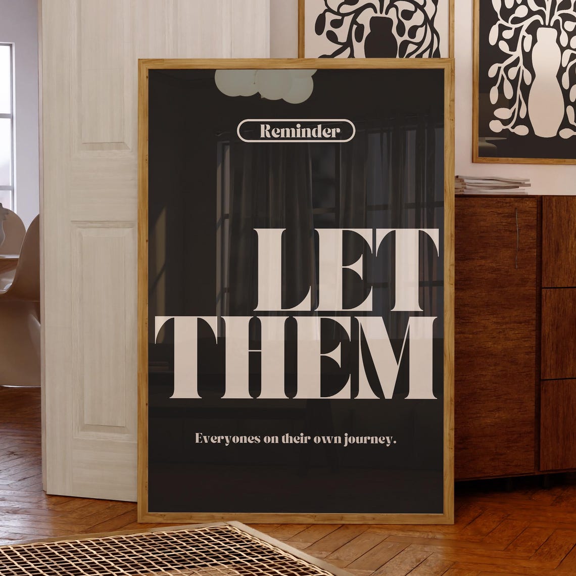 Let Them Black Reminder Elegant White Serif Typography Poster