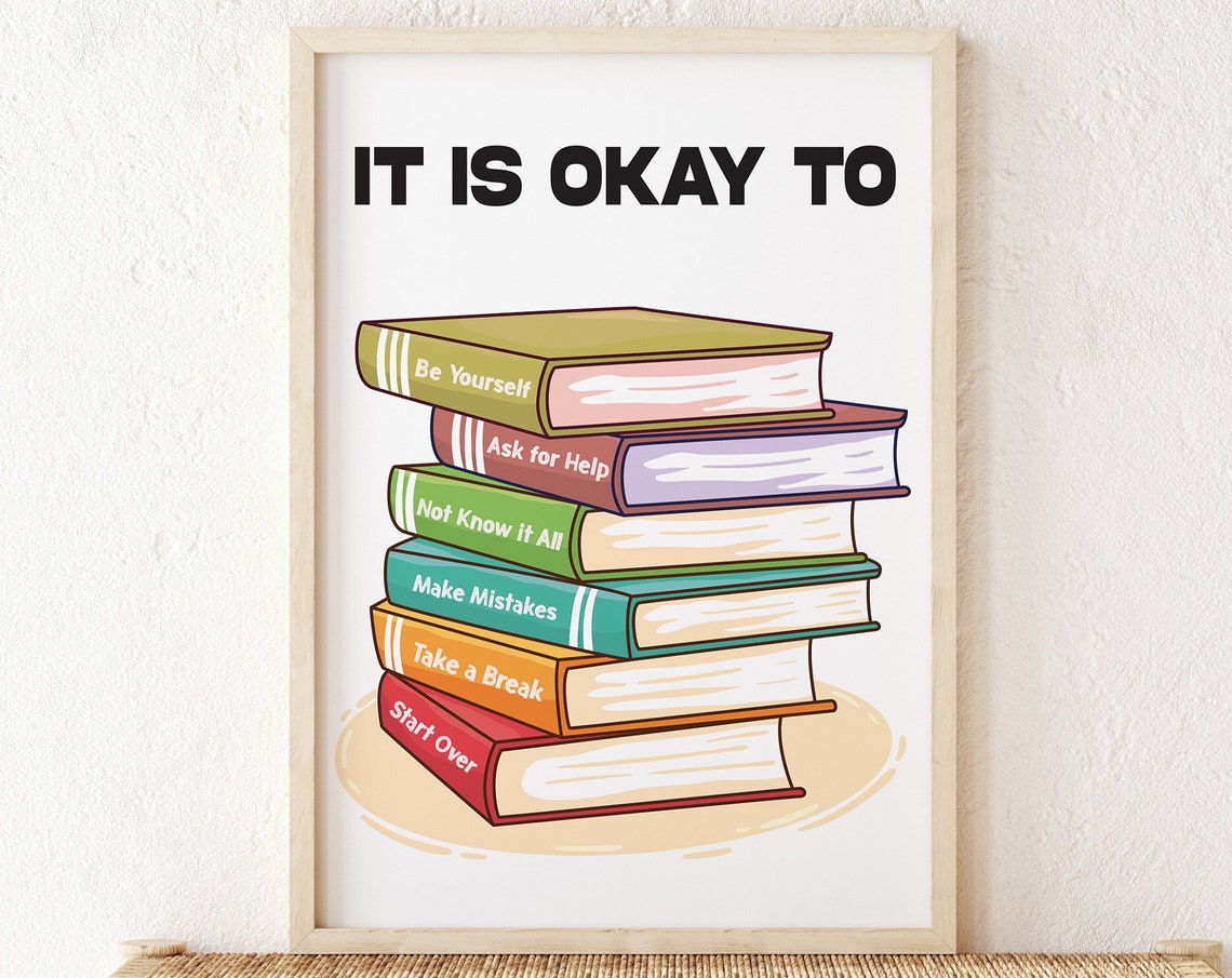 It Is Okay To Book Stack Motivational Classroom Quote Poster