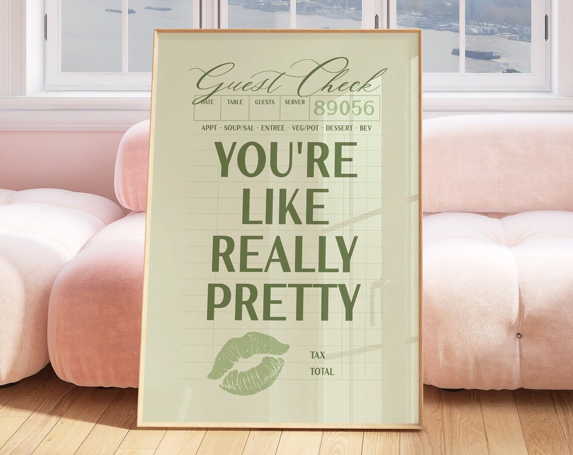 Youre Like Really Pretty, Maximalist Wall Art Print