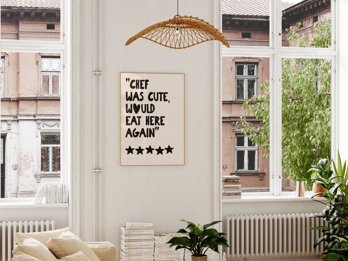 Chef Was Cute Would Eat Here Again Five Star Review Quote Poster - Image 3