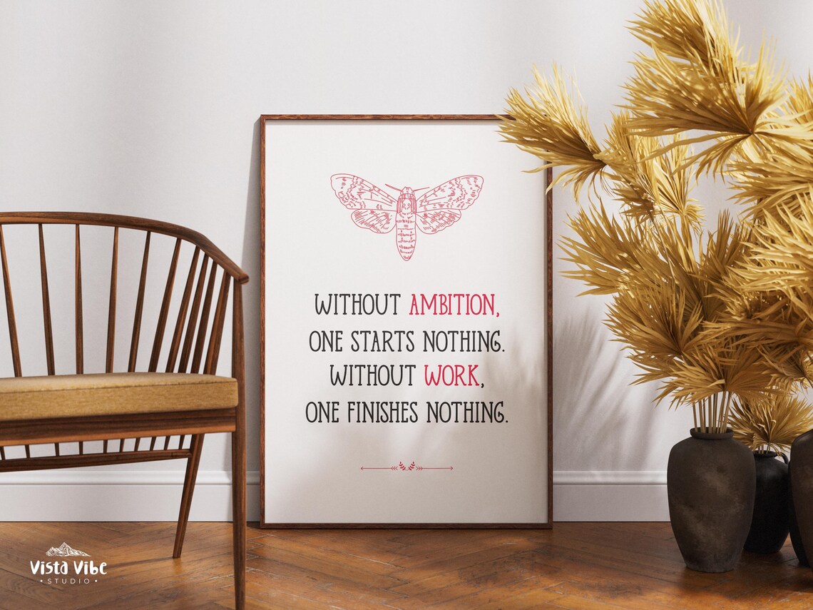 Without Ambition One Starts Nothing Quote Poster Pink Moth Motivational Art - Image 2