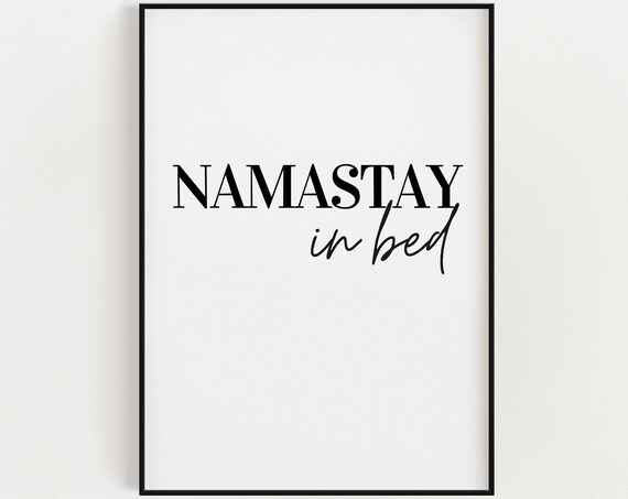 Namastay In Bed Typography, Bedroom Wall Decor