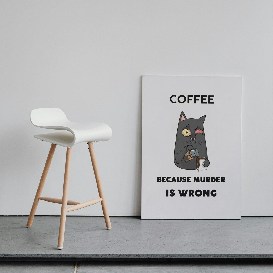Funny Cat, Coffee Murder Is Wrong Poster - Image 2