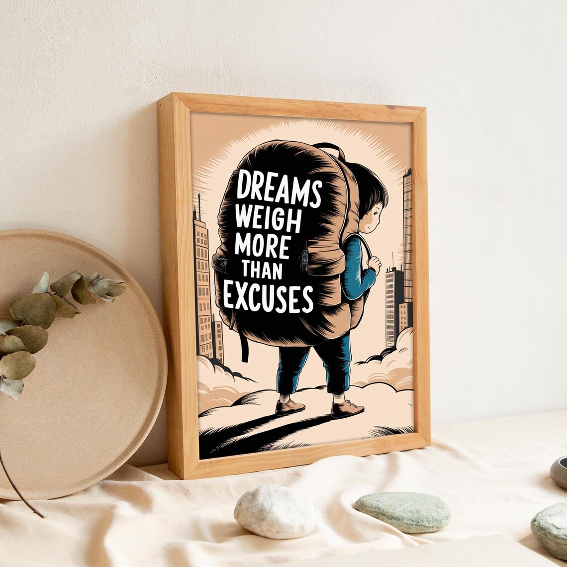 Dreams Weigh More Than Excuses Motivational Poster - Image 2