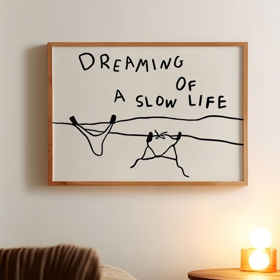 Dreaming Of A Slow Life Print Beach Wall Art Trendy Home Decor Cute Quote Print Retro Poster Beachy Art Trendy Bedroom Decor Print