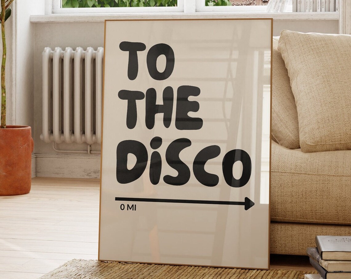 To The Disco Bubble Letter Arrow Sign Retro Party Decor Poster