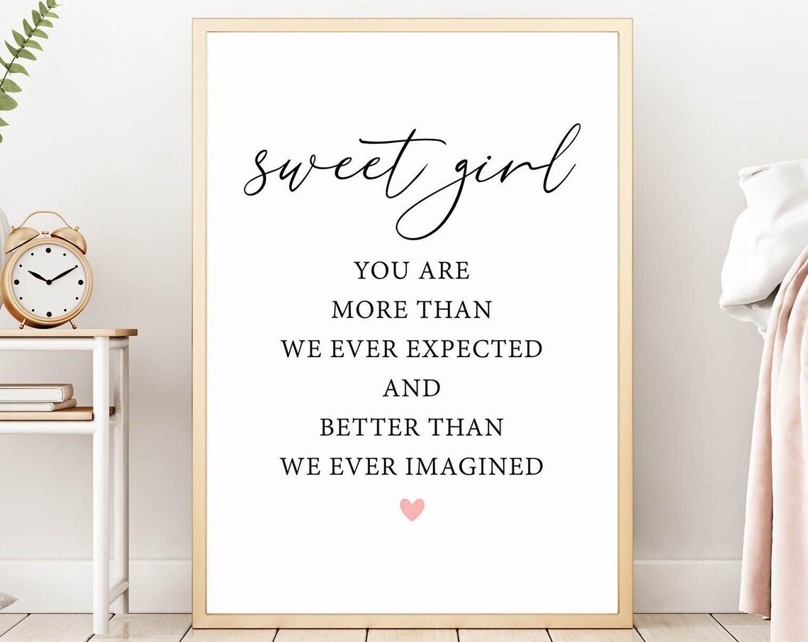 Sweet Girl You Are More Than We Ever Imagined Nursery Poster - Image 4