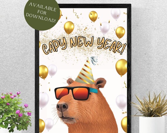 Capy New Year Poster Funny Capybara Art Pun Art Fun Wall Decor Happy New Year