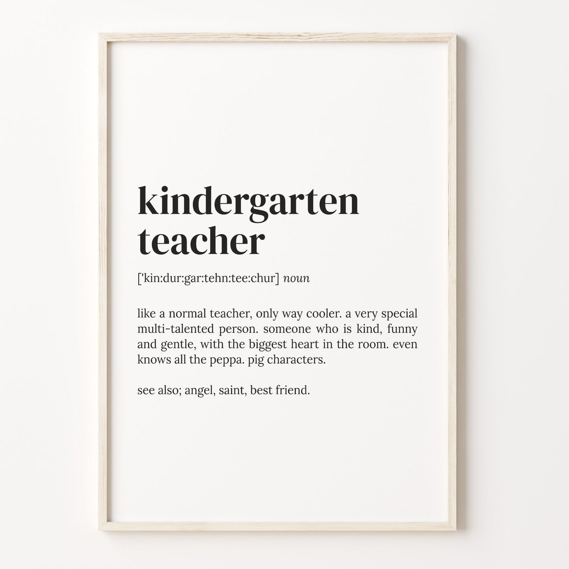 Kindergarten Teacher Funny Definition Poster Gift for Teachers Day