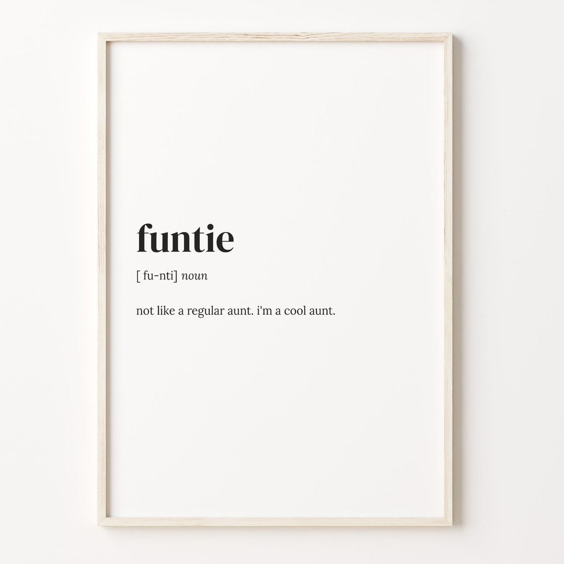 Funtie Definition Dictionary Cool Aunt Funny Gift Quote Poster