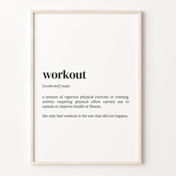 Workout Definition Print Dictionary Poster Quote Wall Art Funny Workout Gift Gift For Big Brother Gift For Gym Buddy C17 495