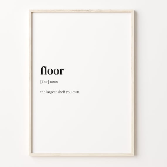 Floor Funny Definition Dictionary Typography Humor Word Poster