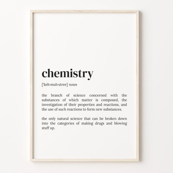 Chemistry Definition Quote Poster Print, Funny
