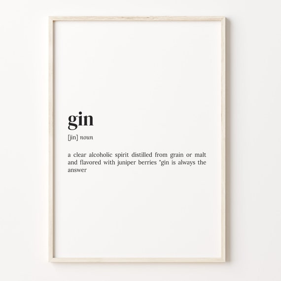 Gin Definition Print Dictionary Poster Quote Wall Art Funny Alcohol Art Funny Alcohol Gift Gin Tonic Fun Gift C17 180