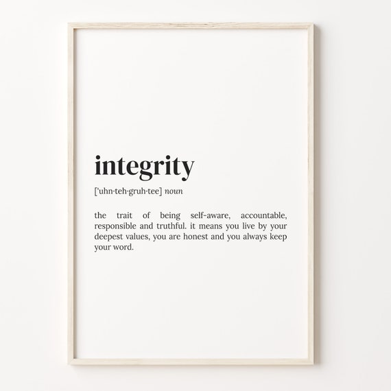 Integrity Definition Dictionary Poster, Quote Art
