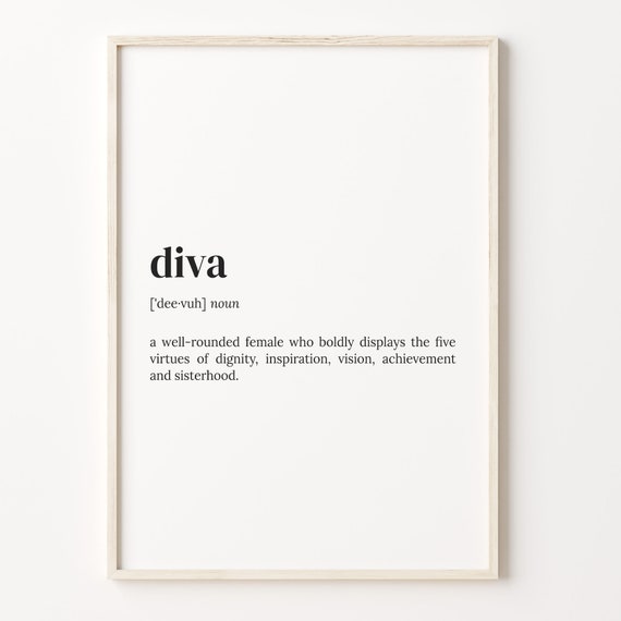 Diva Definition Dictionary Quote Art Print