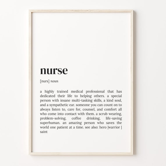 Nurse Definition Print Dictionary Poster Quote Wall Art Funny Nurse Art Nurse Quote Art Gift For Nurse Gift For Him C17 549
