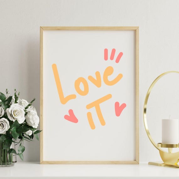 Love It Wall Art Room Decor Motivational Trendy Prints Wall Home Decorprintable Art