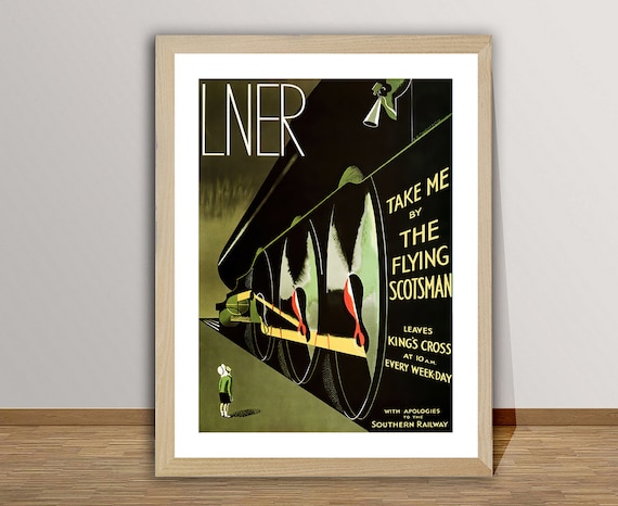 Take Me By The Flying Scotsman Vintage Travel Poster