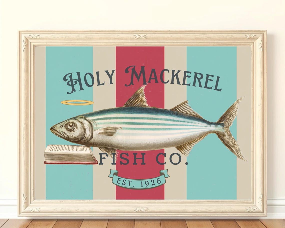 Holy Mackerel Fish Co Est 1926 Retro Kitchen Sign Fish Art Poster