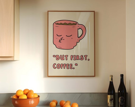 Coffee Wall Art Print Trendy Home Decor Retro Print Cute Coffee Poster Retro Print Trendy Kitchen Decor Cute Quote Wall Art Pink