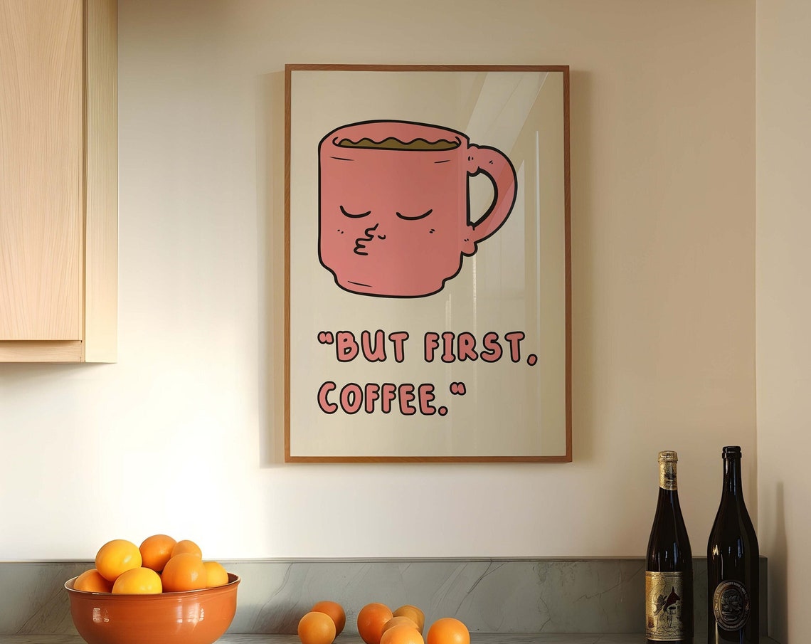 But First Coffee Pink Cartoon Mug Face Kitchen Humor Wall Poster