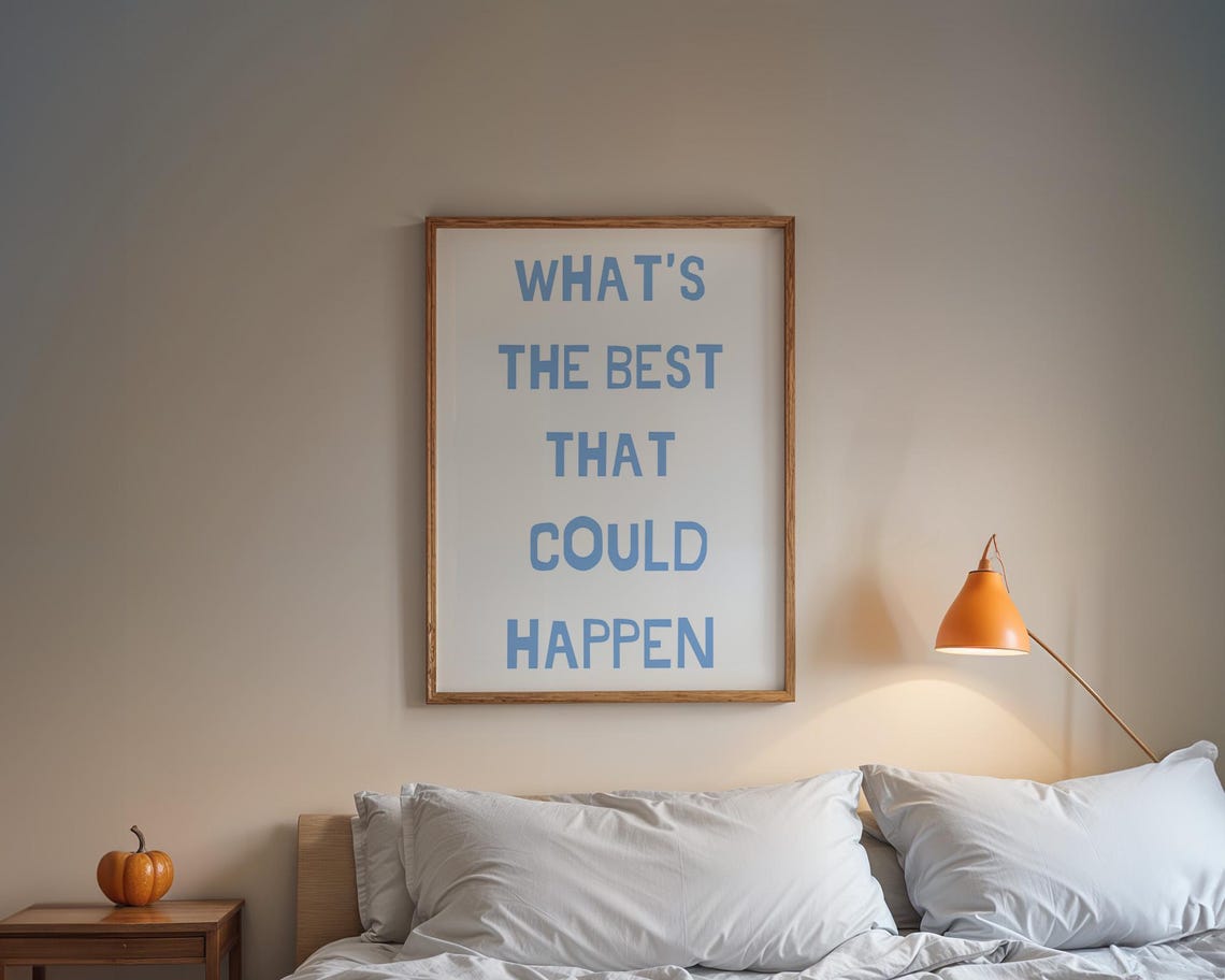 Whats the Best That Could Happen Blue Quote Motivational Poster - Image 3