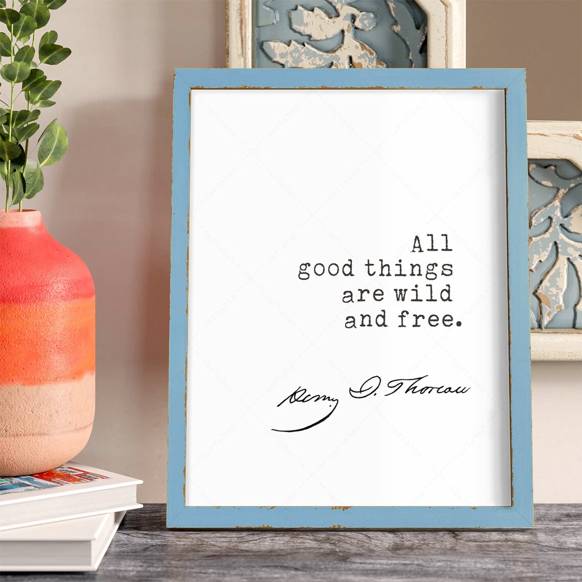 Henry David Thoreau All Good Things Are Wild And Free Quote Print - Image 3