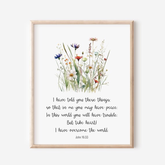 John 1633 I Have Told You These Things So That In Me May Peace Bible Verse Wall Art Christian Gift Scripture Print Watercolor