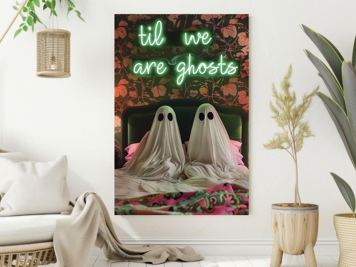 Til We Are Ghosts Print Dark Cute Couple Ghosts Poster Print Halloween Wall Art Halloween Room Decor - Image 2