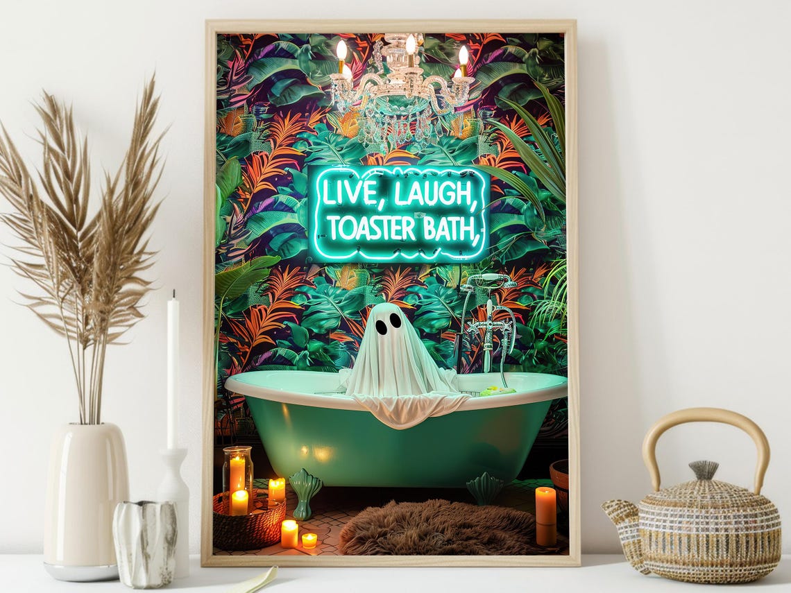 Neon Live Laugh Toaster Bath Ghost Tropical Bathtub Funny Art Poster - Image 3