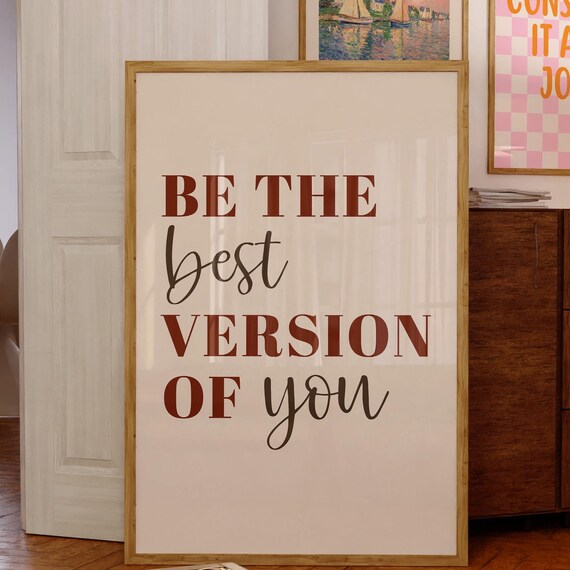 Be The Best Version Of You Print Wall Art Prints Modern Decor Inspirational Motivational Poster Trendy