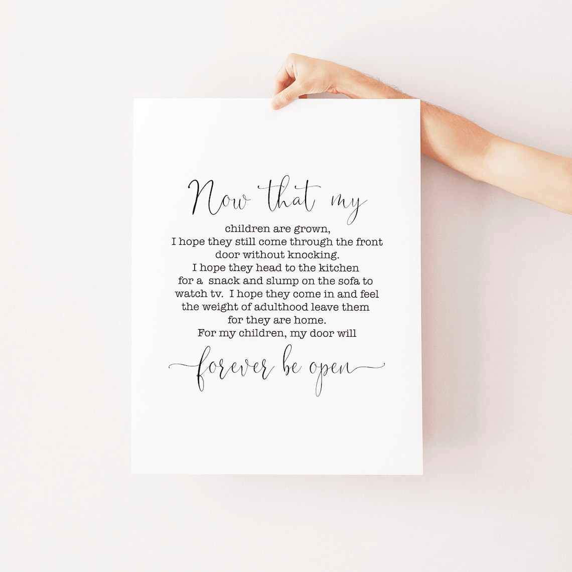 Now That My Children Are Grown Forever Be Open Family Quote Wall Art - Image 2