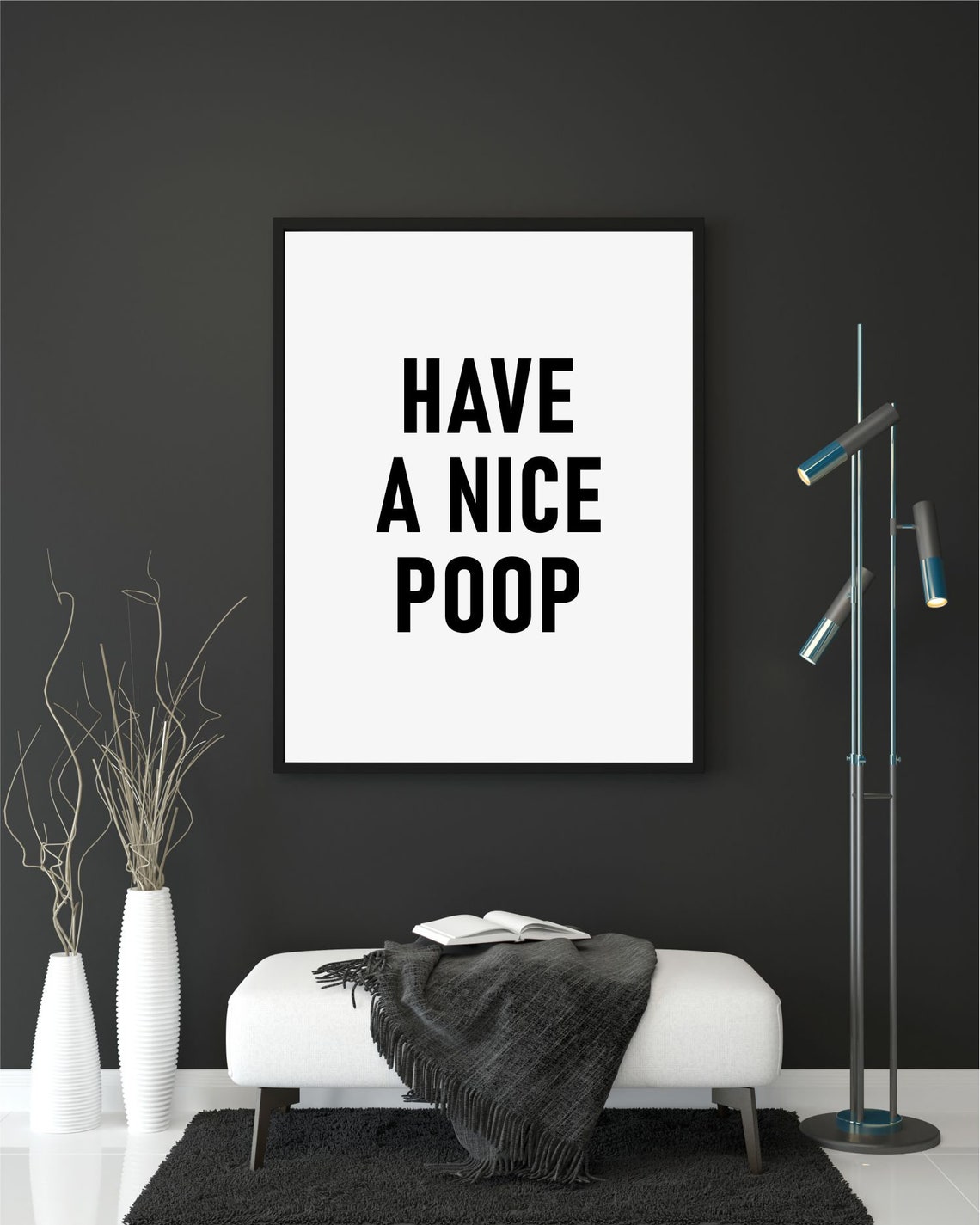 Have A Nice Poop Funny Bathroom Humor Quote Black White Poster - Image 3